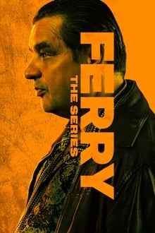 Ferry: The Series tv show poster