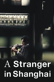 Poster do filme A Stranger in Shanghai