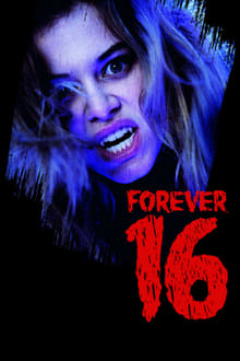 Forever 16 movie poster