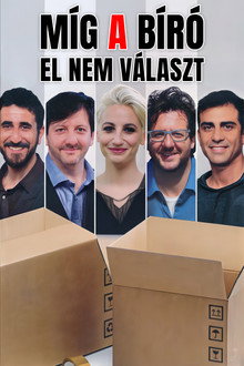 Míg a bíró el nem választ