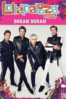 Poster do filme Duran Duran - Lollapalooza Argentina