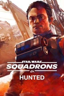 Poster do filme Star Wars: Squadrons - Hunted