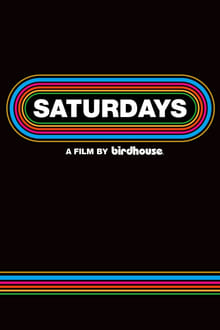 Poster do filme Saturdays