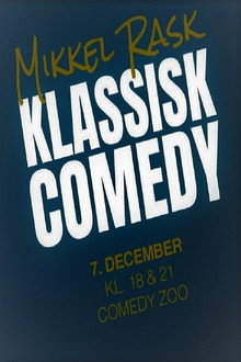 Mikkel Rask: Klassisk Comedy