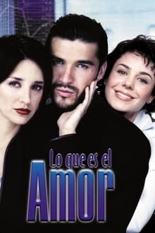 Poster da série Lo Que Es el Amor