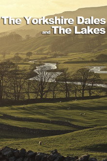 The Yorkshire Dales and The Lakes