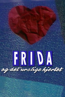 Frida og det urolige hjertet