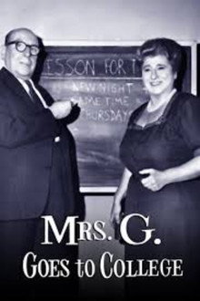 Mrs. G. Goes to College