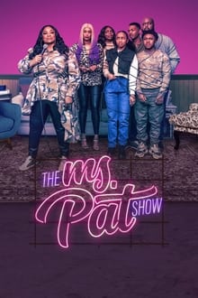 The Ms. Pat Show tv show poster
