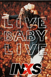 INXS: Live Baby Live