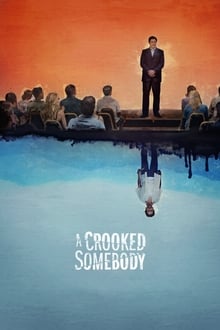 A Crooked Somebody movie poster