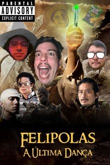 Felipolas The Last Dance
