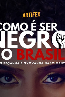 Como é ser negro no Brasil?