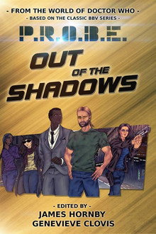 PROBE: Out of the Shadows