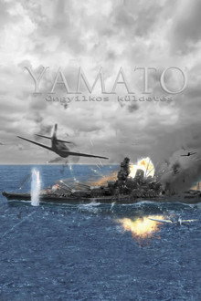 Yamato - Öngyilkos küldetés