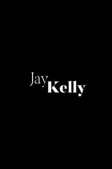 Poster do filme Jay Kelly