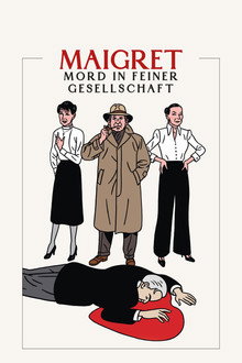 Maigret: Mord in feiner Gesellschaft