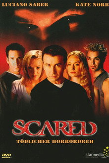 Scared - Tödlicher Horrordreh