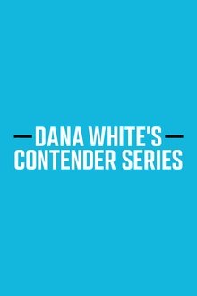 Dana White’s Contender Series