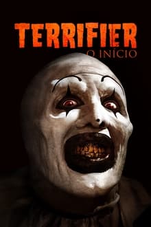 Poster do filme Terrifier: O Início
