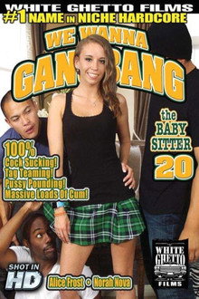 We Wanna Gangbang the Baby Sitter 20