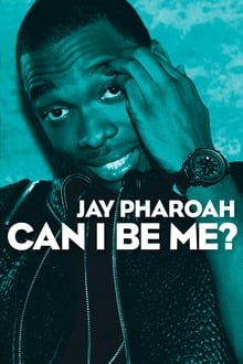 Poster do filme Jay Pharoah: Can I Be Me?