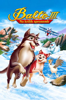 Balto III: Na krilih sprememb