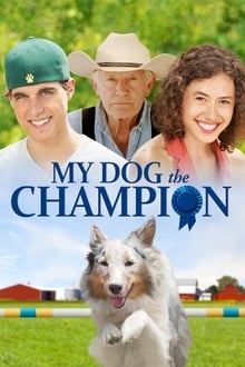 My Dog the Champion movie poster