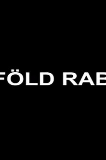 A föld rabjai