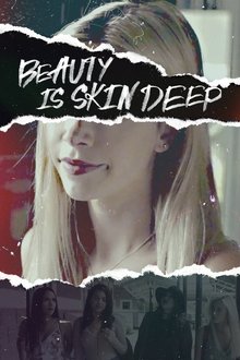 Beauty Is Skin Deep Beauty Is Skin Deep