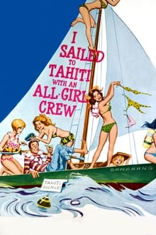 Poster do filme I Sailed to Tahiti with an All Girl Crew