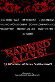 Banned Alive! The Rise and Fall of Italian Cannibal Movies