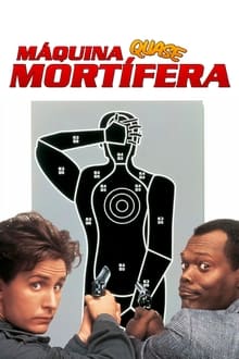 Poster do filme Máquina Quase Mortífera