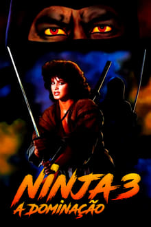 Poster do filme Ninja III: The Domination