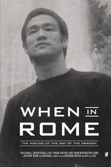 When in Rome: The Making of the Way of the Dragon