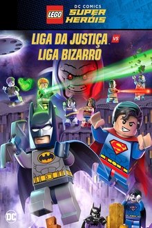 Poster do filme LEGO DC Comics Super Heróis: Liga da Justiça vs Liga Bizarro