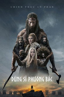 Chiến Binh Phương Bắc – The Northman (2022)