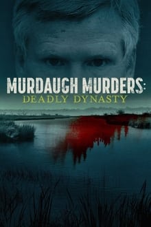 Murdaugh Murders Deadly Dynasty S01E01