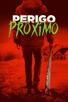 Poster do filme Perigo Próximo