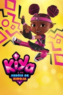 Poster da série Kiya e os Heróis de Kimoja