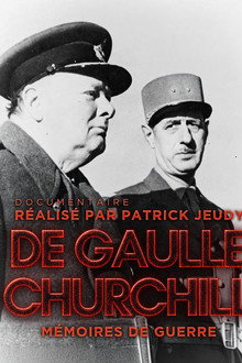 De Gaulle - Churchill : Mémoires de guerre