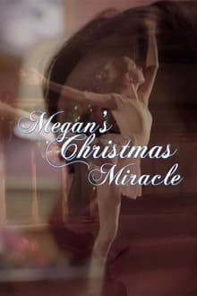Poster do filme Megan's Christmas Miracle