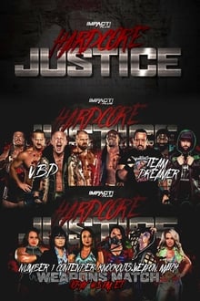 Poster do filme Impact Wrestling: Hardcore Justice