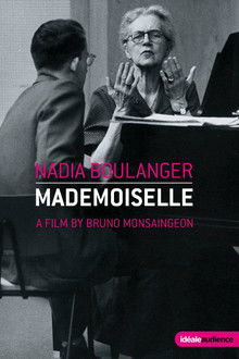 Nadia Boulanger: Mademoiselle
