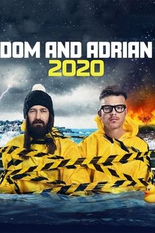 Dom and Adrian: 2020 Dom and Adrian: 2020