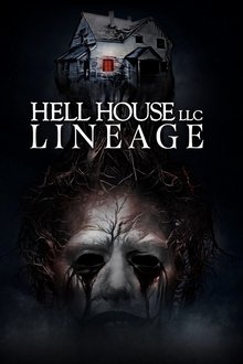Hell House LLC: Lineage Hell House LLC: Lineage