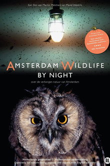 Amsterdam Wildlife by Night