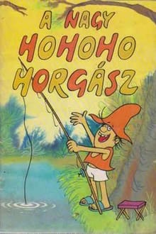 Poster da série A nagy ho-ho-horgász