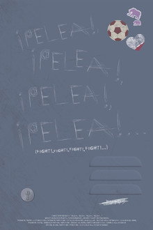 ¡Pelea!, ¡Pelea!, ¡Pelea!, ¡Pelea!...