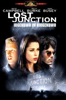 Lost Junction - Irgendwo im Nirgendwo